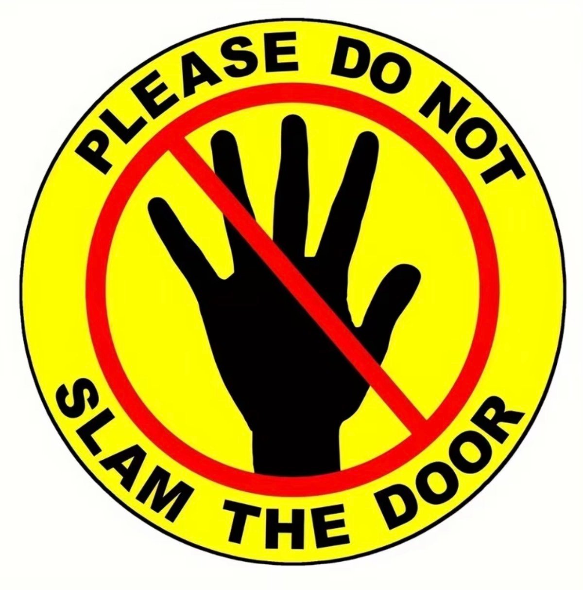Screenshot Please Do Not Slam The Door – Warning Sticker - Image 1